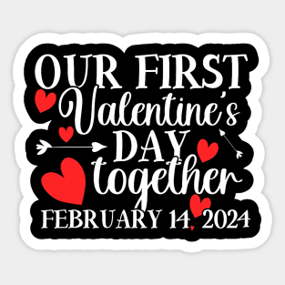 Our First Valentines Day Together 2024 Matching Couple Sticker